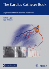The Cardiac Catheter Book - Harald Lapp