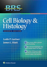BRS Cell Biology and Histology - Gartner, Leslie P.; Hiatt, James L.