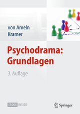 Psychodrama: Grundlagen - Falko Von Ameln, Josef Kramer