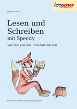 Lesen und Schreiben mit Speedy - Marianne Lehker