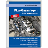 Pkw-Gasanlagen in der Werkstattpraxis - Gerald Schneehage