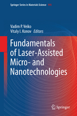 Fundamentals of Laser-Assisted Micro- and Nanotechnologies - 