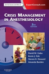 Crisis Management in Anesthesiology - Gaba, David M.; Fish, Kevin J.; Howard, Steven K.; Burden, Amanda