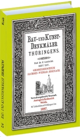 Amt WEIDA 1897. Bau- und Kunstdenkmäler Thüringens. - Paul Lehfeldt