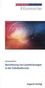 Berechnung von Laserleistungen in der Zahnheilkunde - 