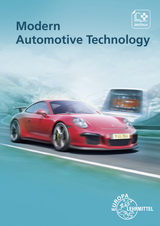 Modern Automotive Technology - Heider, Uwe; Mann, Jochen; Huet, Achim van; Gscheidle, Rolf; Keil, Wolfgang; Fischer, Richard; Schlögl, Bernd; Wimmer, Alois; Wormer, Günter; Lohuis, Rainer; Gscheidle, Tobias