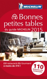 Bonnes petites tables du guide Michelin 2015 - Manufacture française des pneumatiques Michelin