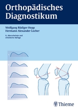 Orthopädisches Diagnostikum - Hepp, Rüdiger; Locher, Hermann-Alexander