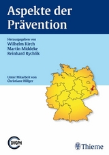 Aspekte der Prävention -  Wilhelm Kirch,  Martin Middeke,  Reinhard Rychlik