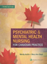 Psychiatric & Mental Health Nursing For Canadian Practice - Austin, Wendy; Boyd, Mary A.