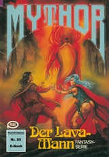 Mythor 89: Der Lava-Mann - Paul Wolf
