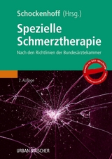 Spezielle Schmerztherapie - Schockenhoff, Bernd; Vereinigung d. Schmerztherapie, Deutsche Interdisziplinäre