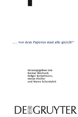 '... vor dem Papyrus sind alle gleich!' - 