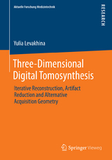 Three-Dimensional Digital Tomosynthesis - Yulia Levakhina