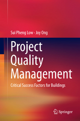 Project Quality Management - Sui Pheng Low, Joy Ong