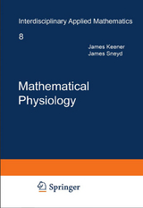 Mathematical Physiology - Keener, James; Sneyd, James