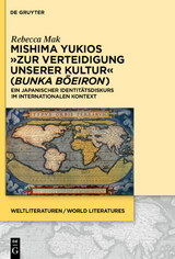 Mishima Yukios „Zur Verteidigung unserer Kultur“ (Bunka boeiron) - Rebecca Mak