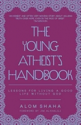 The Young Atheist's Handbook - Shaha, Alom