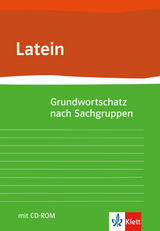 Grundwortschatz Latein nach Sachgruppen - Eberhard Hermes