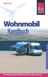 Reise Know-How Wohnmobil-Handbuch - Höh, Rainer