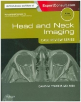 Head and Neck Imaging: Case Review Series - Yousem, David M.