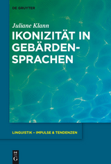 Ikonizität in Gebärdensprachen - Juliane Klann