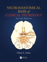 Neuroanatomical Basis of Clinical Neurology - Arslan, Orhan E.