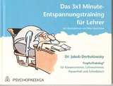 Die 3x1 Minute Entspannung - Derbolowsky, Jakob