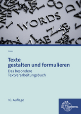 Texte gestalten und formulieren - Guter, Sophia