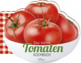 Das kleine Tomaten-Kochbuch