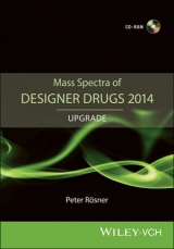 Mass Spectra of Designer Drugs 2014 Upgrade - Rösner, Peter