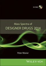 Mass Spectra of Designer Drugs 2014 - Rösner, Peter