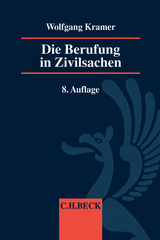 Die Berufung in Zivilsachen - Schumann, Claus-Dieter; Kramer, Wolfgang