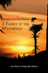 A Family in the Wilderness - Alexandros Sun Eagle Tagaras
