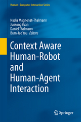 Context Aware Human-Robot and Human-Agent Interaction - 