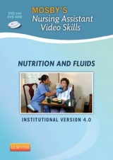 Mosby's Nursing Assistant Video Skills: Nutrition & Fluids - Mosby
