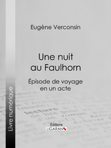 Une nuit au Faulhorn -  Ligaran, Eugène Verconsin