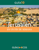 Jerusalén. En un fin de semana -  Varios Autores