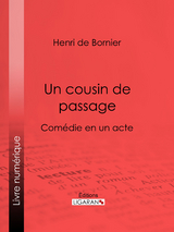 Un cousin de passage -  Ligaran, Henri De Bornier