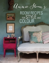 Annie Sloan's Room Recipes for Style and Colour - Annie Sloan