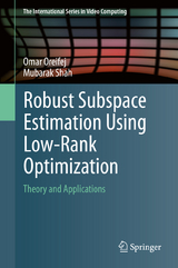 Robust Subspace Estimation Using Low-Rank Optimization - Omar Oreifej, Mubarak Shah