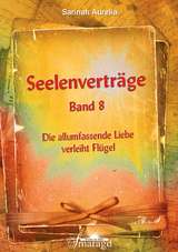 Seelenverträge Band 8 - Sarinah Aurelia