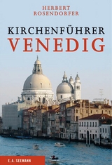 Kirchenführer Venedig - Rosendorfer, Herbert