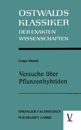 Versuche über Pflanzenhybriden - Gregor Mendel