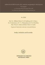 Imide, Imidoide und Enamide - Wilhelm Flitsch, R. Heidhues, H. Peters, E. Gerstmann, V. v. Weissenborn, H.-D. Bartfeld, B. Müter, K. Gurke Gurke