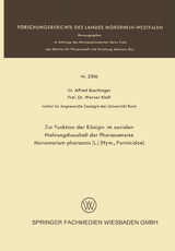 Zur Funktion der Königin im sozialen Nahrungshaushalt der Pharaoameise Monomorium pharaonis (L.) (Hym., Formicidae) - Alfred Buschinger, Werner Kloft
