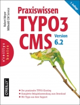 Praxiswissen TYPO3 CMS - Meyer, Robert