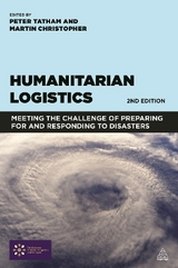 Humanitarian Logistics - Christopher, Martin; Tatham, Peter