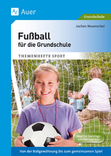 Fußball für die Grundschule - Jochen Neumerkel