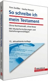 So schreibe ich mein Testament - Zwißler, Finn; Petzold, Sascha